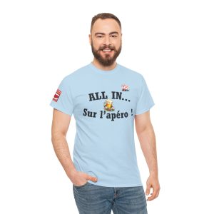 T-Shirt  "All In... Sur l'apéro !" — Light Edition